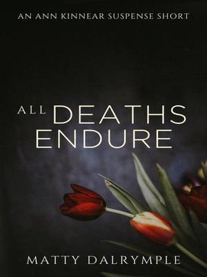 cover image of All Deaths Endure
